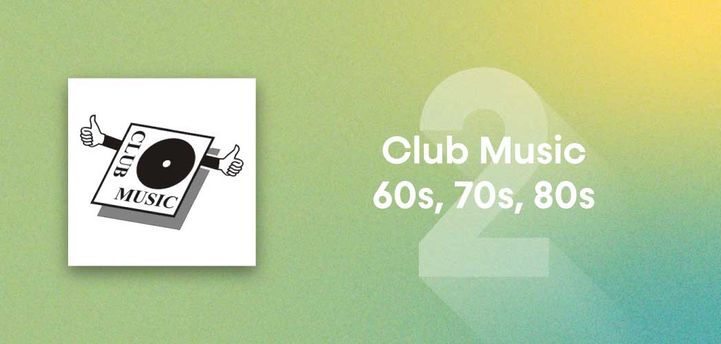An image depicting the artwork for Club Music 60s, 70s, 80s radio station